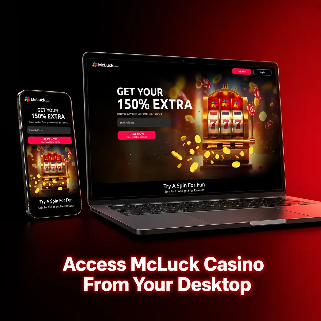 Access McLuck Casino From Your Desktop